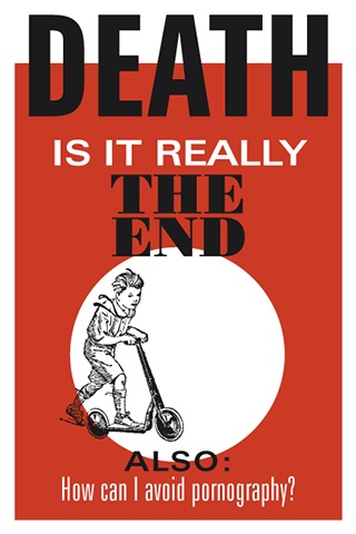 DEATH: IS IT REALLY THE END?